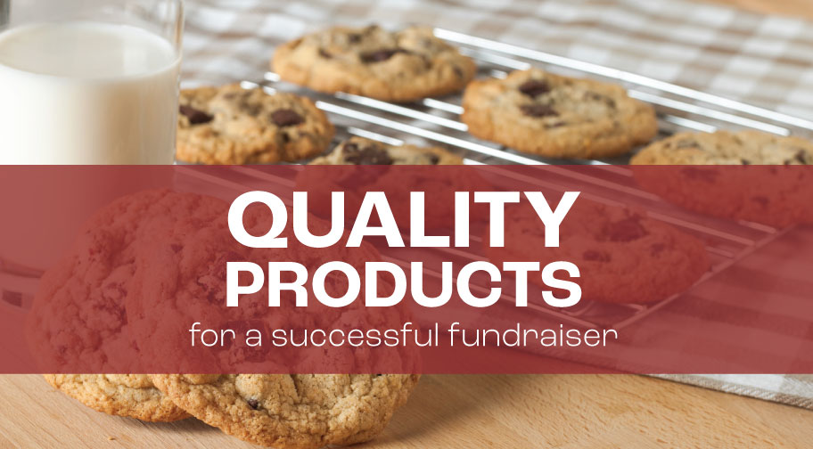 Quality Products + Consistency = Successful Fundraising!